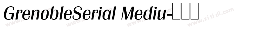 GrenobleSerial Mediu字体转换